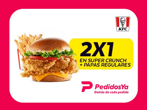 2x1 Super Crunch + Papas regulares en KFC