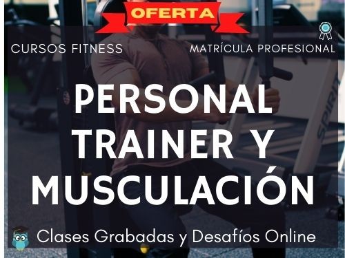 Personal Trainer y musculación, trabajá en un gym o al aire libre