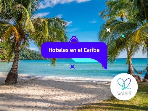 ¡Hoteles en el Caribe con hasta 25%OFF y con cancelación gratuita!