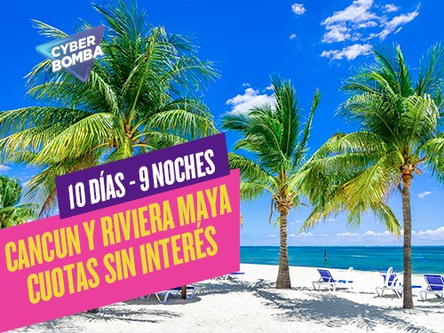 Verano 2024 en Cancun y Riviera Maya en cuotas sin interes