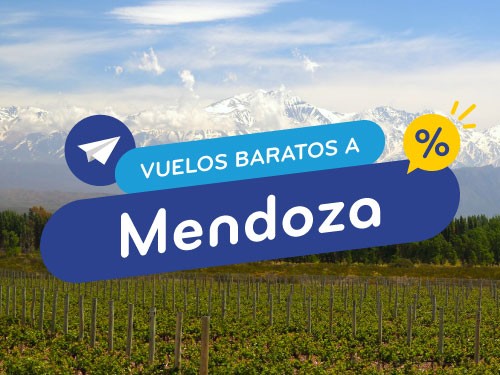 Vuelos Baratos a Mendoza. Pasajes en Oferta en Argentina.