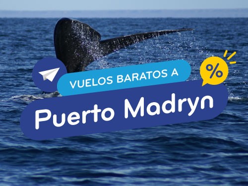 Vuelos Baratos a Puerto Madryn. Pasajes en Oferta en Argentina.