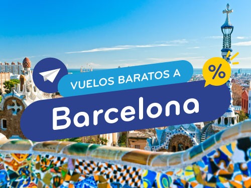 Vuelos Baratos a Barcelona. Pasajes en Oferta España, Europa.