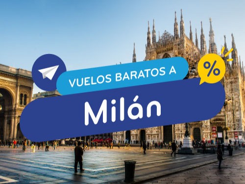 Vuelos Baratos a Milan. Pasajes en Oferta Italia. Europa.