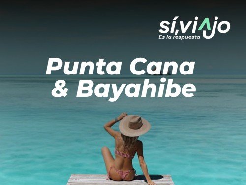 Verano 2025: Punta Cana y Bayahibe x 10 días - Vuelo Directo