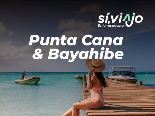 Verano 2025: Punta Cana y Bayahibe x 10 días - Vuelo Directo