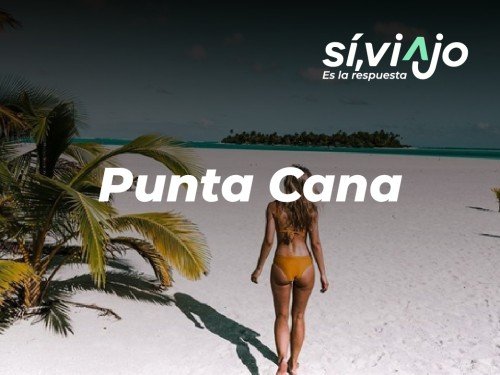 Verano 2025: Punta Cana - Salidas x 9 y 10 noches !!!