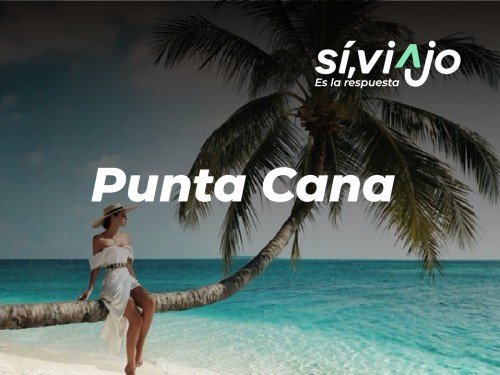 Verano 2025: Punta Cana - Salidas x 9 y 10 noches !!!