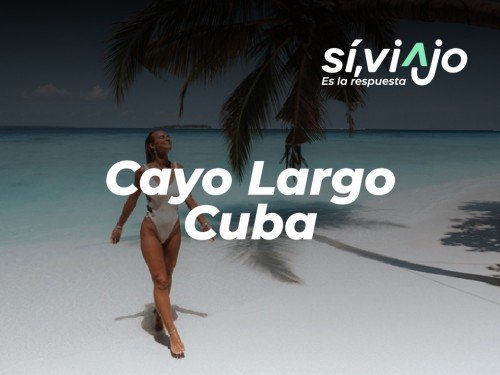 Cuba verano: Cayo Largo 8 noches all inclusive - Enero y Febrero