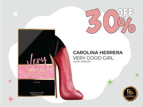 30% off CAROLINA HERRERA VERY GOOD GIRL GLAM PARFUM 80 ml