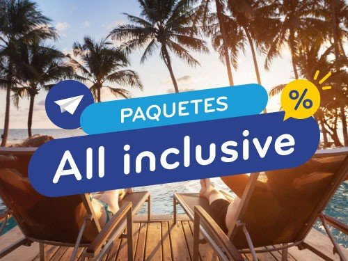 Paquete en oferta All inclusive. Vuelo + Hotel