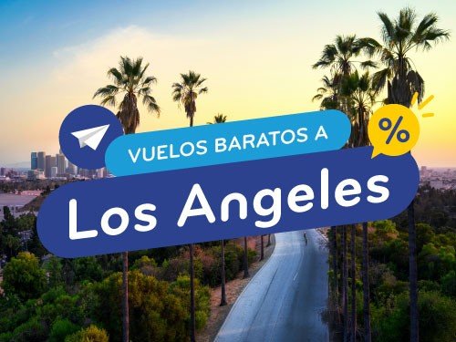 Vuelos Baratos a Los Angeles. Pasajes en Oferta a EEUU