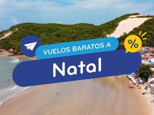 Vuelos Baratos a Natal. Pasajes en Oferta a Brasil.