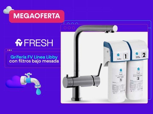 Grifería FV Línea Libby + Filtros de agua bajo mesada