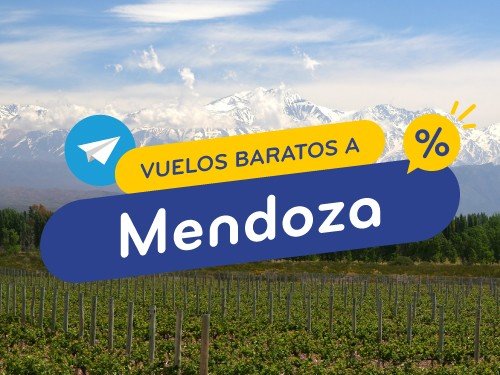 Vuelos Baratos a Mendoza. Pasajes en Oferta en Argentina.