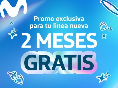 Movistar Pospago - Alta de línea: 2 meses gratis