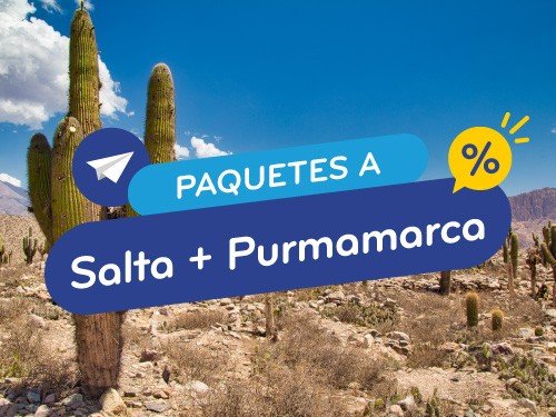Paquete en oferta a Salta + Purmamarca . Vuelo + Hotel. Argentina