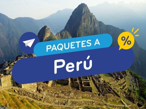 Paquete en oferta a Perú. Vuelo + Hotel. Perú