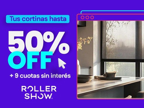 50% OFF + 9 Cuotas en Cortinas Roller