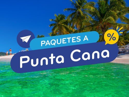 Paquetes en oferta a Punta Cana. Vuelo + Hotel.