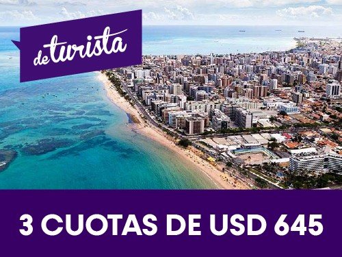 Verano 2026 - Maceió y Maragogi - 8 noches AI - Family Plan y cuotas