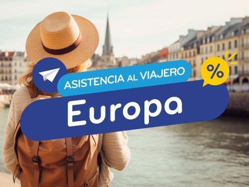 Asistencia al Viajero para viajar a Europa.