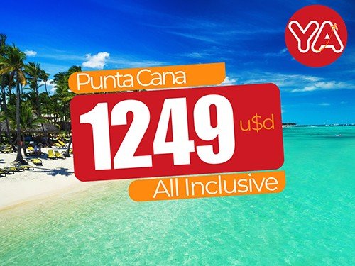 Punta Cana All Inclusive Abril a Junio 2026