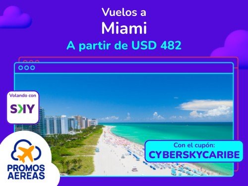 ¡Tremendo!  Miami a partir de U$D 482 desde Aeroparque