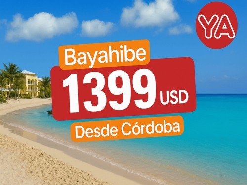 Bayahibe desde Cordoba con All Inclusive super precio